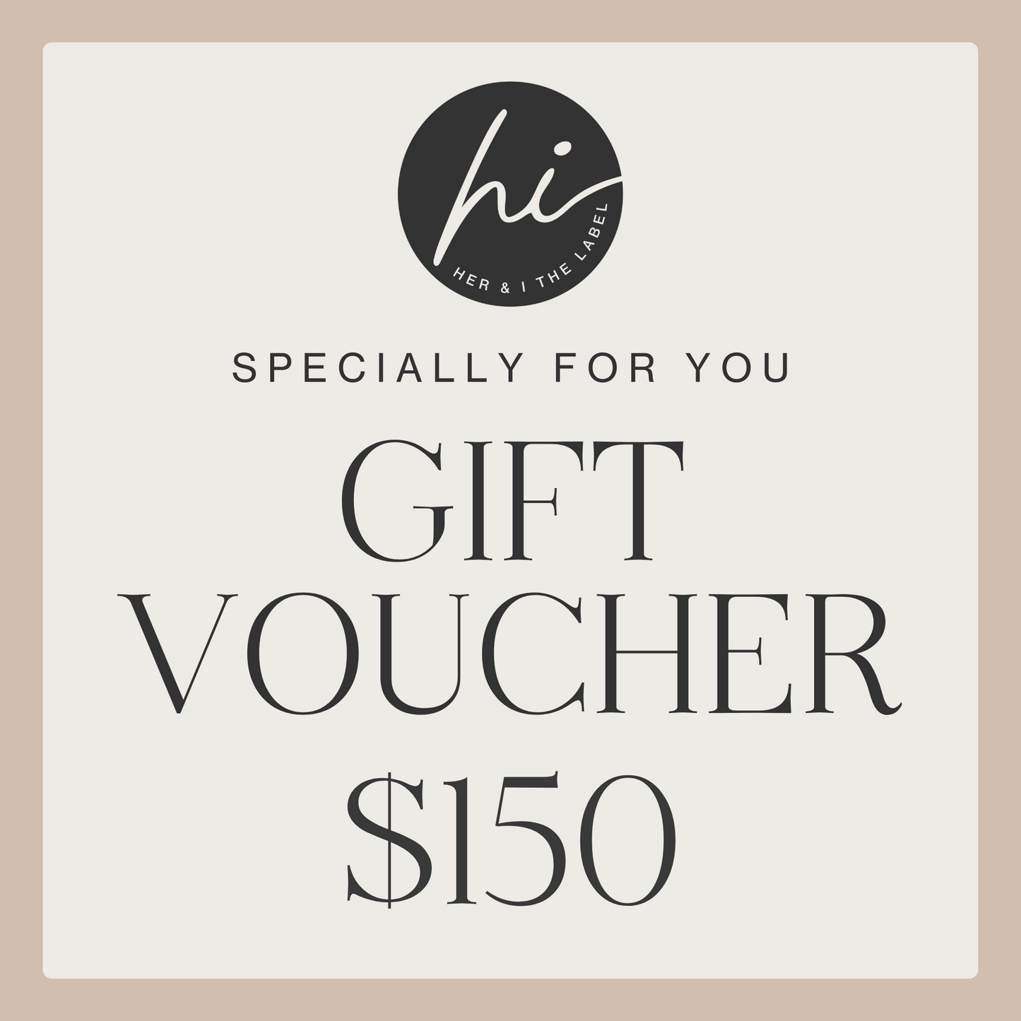 Her & I The Label Gift Voucher